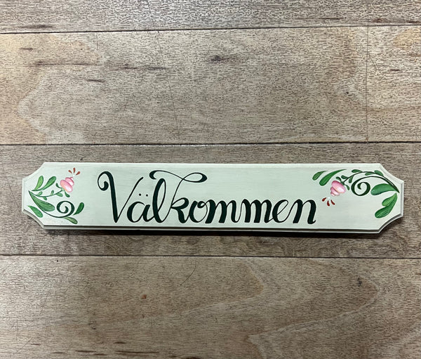 Välkommenskylt, 3 olika